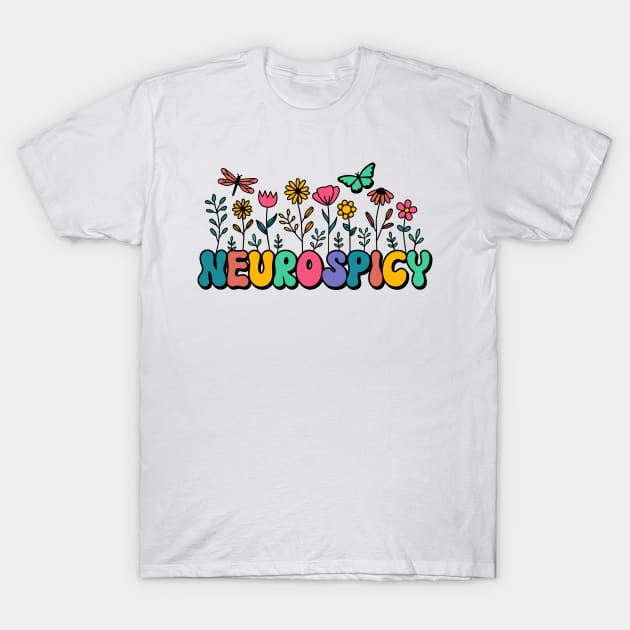 Neurospicy Neurodiversity Autism Awareness T-Shirt by BeepTreasure